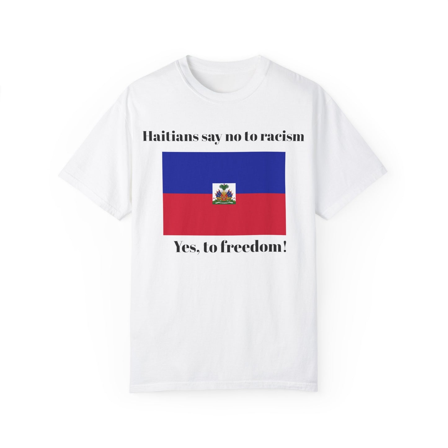 Haitians say no to racismT-shirt